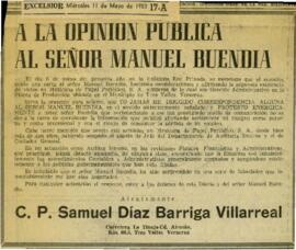 
A la opinión pública, al señor Manuel Buendía.



