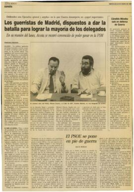 
Los guerristas de Madrid, dispuestos a dar la batalla para lograr la mayoría de los delegados.


