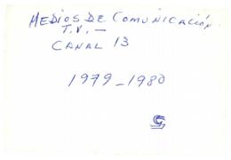 
Medios de comunicación TV - Canal 13 1979 - 1980.



