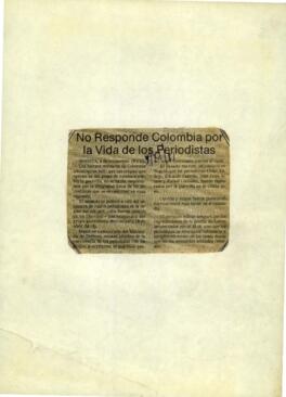 
No Responde Colombia por la Vida de los Periodistas.



