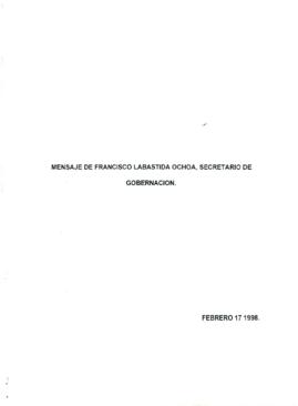 
Mensaje de Francisco Labastida Ochoa, Secretario de Gobernación.


