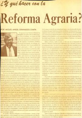
¿y qué hacer con la reforma agraria?.


