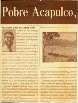 
Pobre Acapulco, con tanto pobre.


