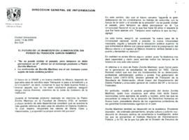 
El futuro de la UNAM está en la innovación, sin perder su tradición : García Ramírez.


