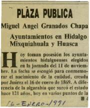 
Ayuntamientos en Hidalgo, Mixquiahuala y Huasca.


