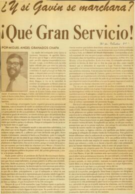 
¿Y si gavin se marchara? ¡Qué Gran Servicio!.


