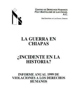 
La Guerra en Chiapas ¿Incidente en la historia?.



