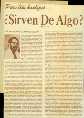 
Pero las huelgas ¿Sirven De Algo?.


