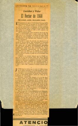 
Lucidez y Valor El Rector de 1968.
Deficiencia en la UNAM Falta Organización Social.


