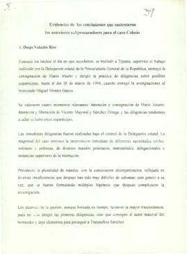 
Evídencias de las conclusiones que sustentaron ies anteriores subprocuradores para el caso Colosio.


