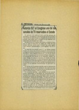 
Autoriza SCT al congreso uno de los canales de TV reservado al estado.


