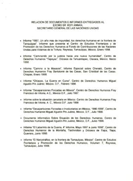 
Relación de documentos e informes entregados al Excmo Sr Kofi Annan, Secretario General de las Naciones Unidas.


