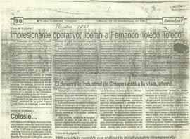
Impresionante operativo ; liberan a Fernando Toledo Toledo.


