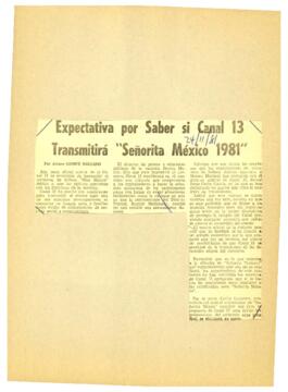 
Expectativa por saber si Canal 13 transmitirá Señorita México 1981.



