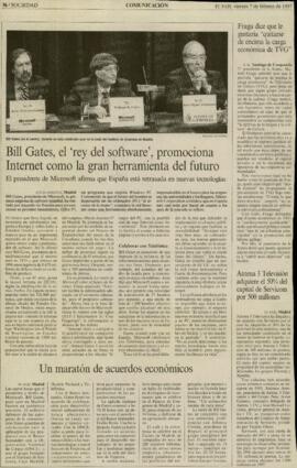 
Bill Gates, el rey del software, promociona Internet como la gran herramienta del futuro.


