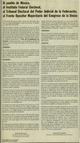
Al pueblo de México, al Instituto Federal Electoral, al Tribunal Electoral del Poder Judicial de la Federación, al Frente Opositor Mayoritario del Congreso de la Unión :.


