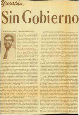 
Yucatán, sin gobierno.


