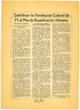 
Contribuye la Penetración Cultural de TV al plan de reunificación alemana.


