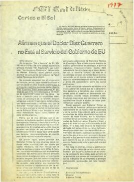 
Afirman que el doctor Díaz Guerrero no está al servicio del gobierno de EU.


