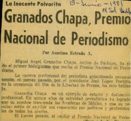 
Granados Chapa, Premio Nacional de Periodismo.


