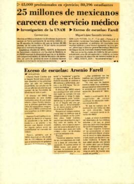 
25 millones de mexicanos carecen de servicio médico.


