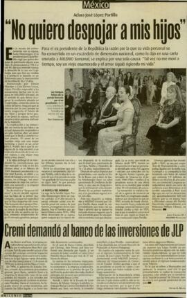 
No quiero despojar a mis hijos. Cremi demandó al banco de las inversiones de JLP.


