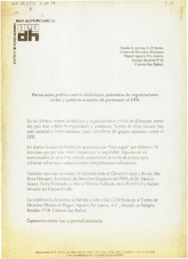 
Persecución política contra ciudadanos, miembros de organizaciones civiles y políticas acusados de pertenecer al EPR.


