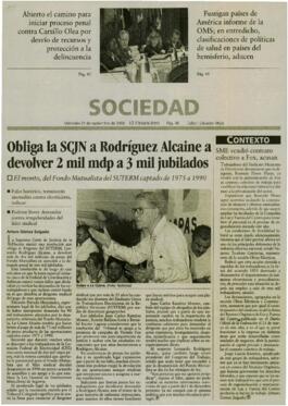 
Obliga la SCJN a Rodríguez Alcaine a devolver 2 mil mdp a 3 mil jubilados.


