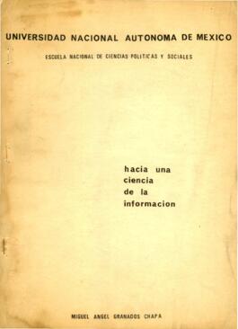 
Hacia una ciencia de la informacion Tesis para obtener el título de licenciado en periodismo.


