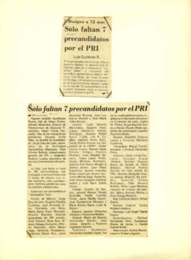 
Designó a 72 más soló faltan 7 precandidatos por el PRI.
Sólo faltan 7 precandidatos por el PRI.



