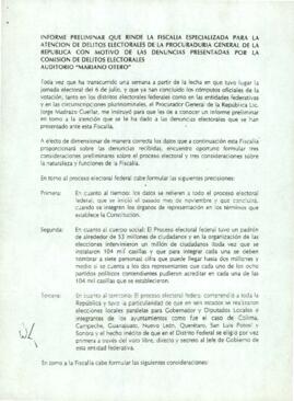 
Informe preliminar que rinde la fiscalia espcializada para los delitos electorales de la PGR con motivo de las denuncias presentadas por la comisión de delitos electorales ´Mariano Otero´.


