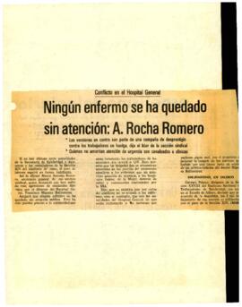 
Ningún enfermo se ha quedado. sin atención : A. Rocha Romero.


