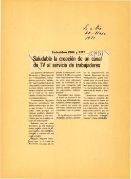 
Saludable la creación de un canal de TV al servicio de trabajadores.


