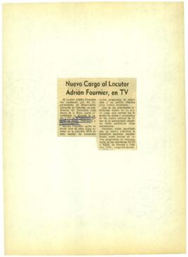 
Nuevo cargo al locutor Adrian Fournier, en TV.


