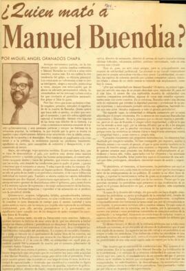 
¿Quién mató a Manuel Buendia?.


