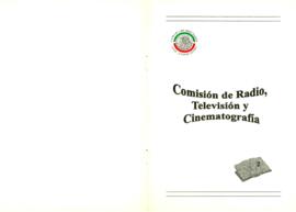 
Comisión de Radio, Televisión y Cinematografía.


