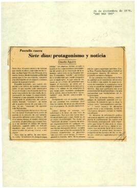 
Siete dias : protagonismo y noticia.


