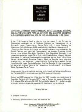 
Acta de la primera sesión ordinaria de la asamblea general del patronato SNTE para la cultura del maestro mexicano.


