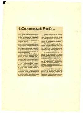 
No Cederemos a la Presión.



