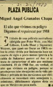 
El año que vivimos en peligro. Digamos el requiescat por 1988.


