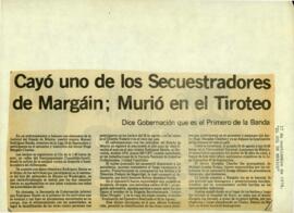 
Cayó uno de los Secuestradores de Margáin ; Murio en el Tiroteo.


