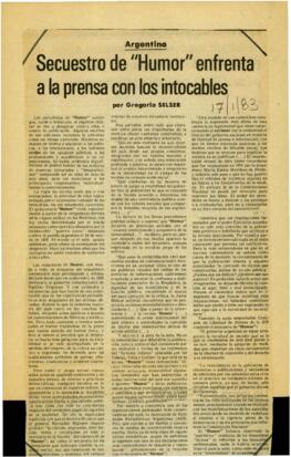 
Secuestro de Humor enfrenta a la prensa con los intocables.


