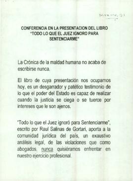 
Conferencia en la presenación del libro Todo lo que el Juez Ignoró para Sentenciarme.


