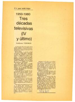 
1950-1980 Tres décadas televisivas.


