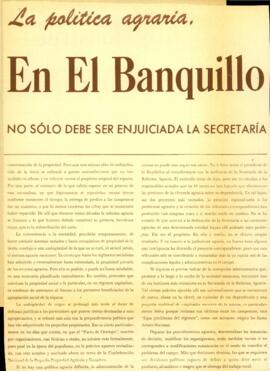
La política agraria en el banquillo. No sólo debe se enjuiciada la Secretaría.


