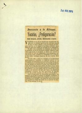 
Renuncia a la alianza Yucatán ¿prefiguracón?.


