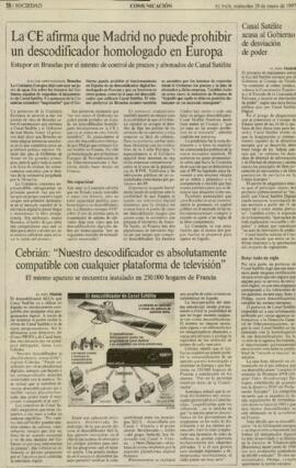 
Cebrián : Nuestro descodificador es absolutamente compatible con cualquier plataforma de televisión.


