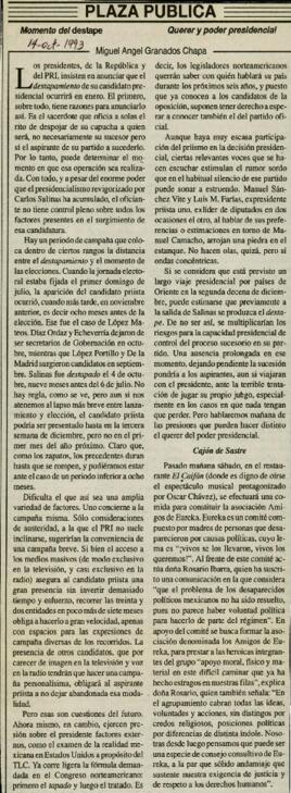
Momento del destape. Querer y poder presidencial.


