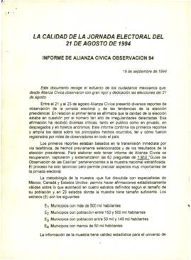 
La calidad de la jornada electoral del 21 de agosto de 1994.


