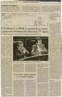 
CiU advierte al Ejecutivo que la televisión digital es un foco de crispación política que no conviene a nadie.


